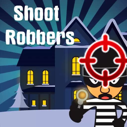 Shoot Robbers